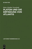 Heinz-Günther Nesselrath - Platon und die Erfindung von Atlantis