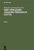 Deutsches Literaturarchiv, Deutsches Literaturarchiv, Fischer, Fischer, Bernhard Fischer, Deutsche Literaturarchiv... - Der Verleger Johann Friedrich Cotta, 3 Teile, Der Verleger Johann Friedrich Cotta, 3 Teile
