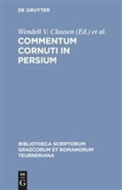 Wendell V. Clausen, E G Zetzel, E G Zetzel, Wendel V Clausen, Wendell V Clausen, James E. G. Zetzel - Commentum Cornuti in Persium