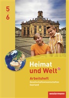 Sabine Bleyer, Michael Ernst, Georg Kahlert, Jürgen Nebel - Heimat und Welt Gesellschaftslehre, Ausgabe 2012 Saarland: Heimat und Welt Gesellschaftswissenschaften - Ausgabe 2012 für das Saarland