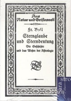 F. Boll, Fr Boll, Fr. Boll, Franz Boll - Sternglaube und Sterndeutung