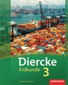 Andreas Bremm, Erik Elvenich, Dieter Engelmann, Norma Kreuzberger, Marco Krönke, Achim Riediger... - Diercke Erdkunde, Realschule Nordrhein-Westfalen (2011) - 3: Diercke Erdkunde - Ausgabe 2011 für Realschulen in Nordrhein-Westfalen