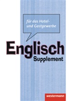 Fritz Michler, Caroline Okerika - Englisch für das Hotel- und Gastgewerbe