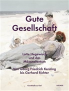 Anette Hüsch, Susanne Petersen, Pete Thurmann, Anett Hüsch, Anette Hüsch, Maren Welsch - Gute Gesellschaft - Lotte Hegewisch und das Mäzenatentum