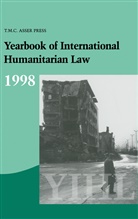 T. M. C. Asser Institute Staff, T. M. C. Asser Institute Staff - Yearbook of International Humanitarian Law:Vol. 1:1998