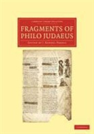 J. Rendel Harris, Philo of Alexandria, J. Rendel Harris - Fragments of Philo Judaeus