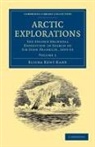 Elisha Kent Kane, Kane Elisha Kent - Arctic Explorations: Volume 2