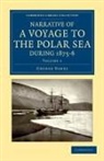 H. W. Feilden, George Nares - Narrative of a Voyage to Polar Sea During 1875 6 in Hm Ships Alert