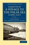 H. W. Feilden, George Nares - Narrative of a Voyage to Polar Sea During 1875 6 in Hm Ships Alert