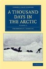 Frederick G. Jackson, Frederick George Jackson, F. Leopold McClintock - Thousand Days in the Arctic