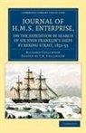 Richard Collinson, Sir. Richard Collinson, T. B. Collinson, Collinson T. B. - Journal of Hms Enterprise, on the Expedition in Search of Sir John
