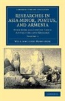 William John Hamilton, Hamilton William John - Researches in Asia Minor, Pontus, and Armenia