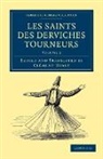 Cl¿nt Huart, CL Ment Huart, Clement Huart - Les Saints Des Derviches Tourneurs