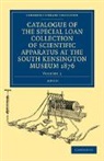 Catalogue of the Special Loan Collection of Scientific Apparatus At