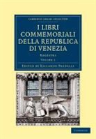 Riccardo Predelli, Riccardo Predelli, Predelli Riccardo - I Libri Commemoriali Della Republica DI Venezia