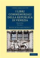 Riccardo Predelli, Riccardo Predelli, Predelli Riccardo - I Libri Commemoriali Della Republica DI Venezia