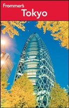 Beth Reiber - Frommer''s Tokyo