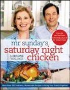 Lorraine Wallace, Nancy Ellison, Alexandra Grablewski - Mr. Sunday''s Saturday Night Chicken