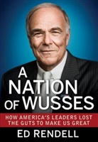 E. Rendell, Ed Rendell, Edward G. Rendell - Nation of Wusses