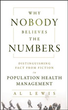 Lewis, A Lewis, A. Lewis, Al Lewis, LEWIS AL - Why Nobody Believes the Numbers
