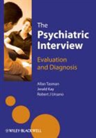 Jerald Kay, Jerald (Wright State University Kay, Kay Jerald, a Tasman, Allan Tasman, Allan (University of Louisville School of Tasman... - Psychiatric Interview