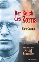 Mary Glazener, dpa Picture-Alliance GmbH - Der Kelch des Zorns