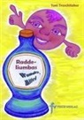 Toni Traschitzker - Raddeliumbas Wundermittel