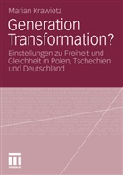 Marian Krawietz - Generation Transformation?