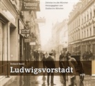 Richard Bauer, Stadtarchi München, Stadtarchiv München, Stadtarchiv München - Ludwigsvorstadt