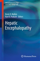 Kevi D Mullen, Kevin D Mullen, K Prakash, K Prakash, Kevin D. Mullen, Ravi K. Prakash - Hepatic Encephalopathy