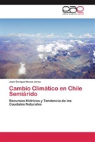 José Enrique Novoa Jerez - Cambio Climático en Chile Semiárido