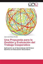 Juan José Olmos Perelló - Una Propuesta para la Gestión y Evaluación del Trabajo Cooperativo