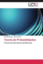 Antoni Parajón, Antonio Parajón, Álvaro Pavón - Teoría de Probabilidades