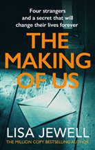 Lisa Jewell, Jewell Lisa - The Making of Us