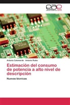 Antoni Calomarde, Antonio Calomarde, Antonio Rubio - Estimación del consumo de potencia a alto nivel de descripción
