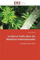 Christel Vessella, Vessella-C - Le narco trafic dans les