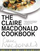 Baroness Claire Macdonald, Claire Macdonald - Claire Macdonald Cookbook