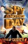Philip Caveney - Spy Another Day