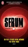 Henri Loevenbruck, Loevenbruck Mazza Henri Fabrice - Sérum : saison 1. Vol. 2