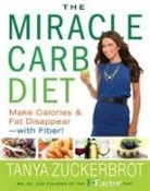 Tanya Zuckerbrot - The Miracle Carb Diet