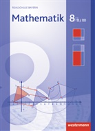 Mathematik, Realschule Bayern (2009): Mathematik / Mathematik - Ausgabe 2009 für Realschulen in Bayern