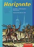 Ulrich Baumgärtner, Klaus Fieberg, Iris Hausberger, Stephan Nachtigall, Herbert Rogger, Christian Vaterodt... - Horizonte - Geschichte für die Oberstufe in Niedersachsen: Horizonte - Geschichte für die Einführungsphase in Niedersachsen