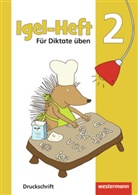 Theresa Fliegert, Dunja Schnabel - Igel-Hefte: Für Diktate üben: Igel - Hefte: Für Diktate üben