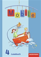 Katja Böhl, Claudia Crämer, Annette Graf, Stephanie Jentgens, Claudia Kettrup, Konstanze Krieg... - Mobile Lesebuch, Allgemeine Ausgabe 2010: Mobile Lesebuch - Allgemeine Ausgabe 2010