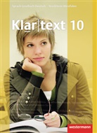 Fabia Dilks, Fabian Dilks, Martin Feldhues, Martina Feldhues, Kathleen Fleer, Hiltrud u a Fox... - Klartext, Realschule Nordrhein-Westfalen: Klartext - Ausgabe für Nordrhein-Westfalen