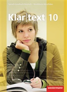 Fabia Dilks, Fabian Dilks, Martin Feldhues, Martina Feldhues, Kathleen Fleer, Hiltrud u a Fox... - Klartext, Realschule Nordrhein-Westfalen: Klartext - Ausgabe für Nordrhein-Westfalen