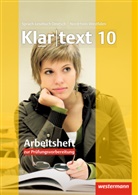 Kathleen Fleer, Ulrike Gollnick, Andrea Heinrichs, Heiko Judith, Ellen Klaschka, Hans-Dieter Marx... - Klartext, Realschule Nordrhein-Westfalen: Klartext - Ausgabe für Nordrhein-Westfalen