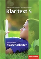 Kathleen Fleer, Ulrike Gollnick, Andrea Heinrichs, Heiko Judith, Ellen Klaschka, Hans-Dieter Marx... - Klartext, Realschule Nordrhein-Westfalen: Klartext - Ausgabe für Nordrhein-Westfalen