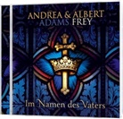 Andrea Adams-Frey, Alber Frey, Albert Frey - Im Namen des Vaters, Audio-CD (Audio book)