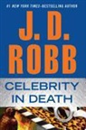 J. D. Robb - Celebrity in Death